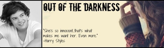 Out of the Darkness