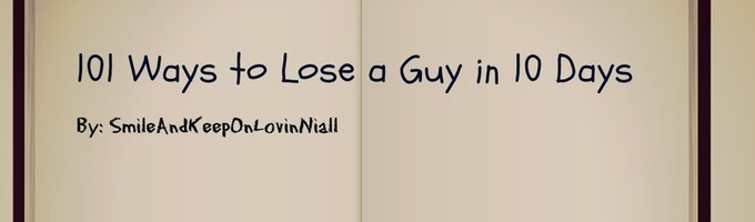 101 Ways to Lose a Guy in 10 Days.