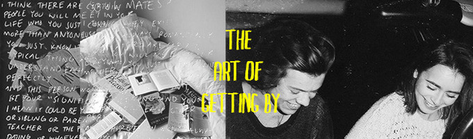 The Art of Getting By