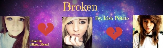 Broken