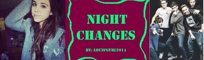 Night Changes