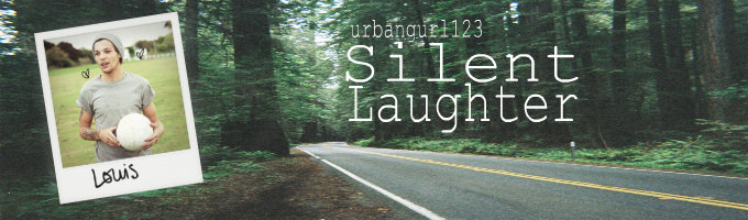 Silent Laughter (Louis Tomlinson) [BOOK 3]