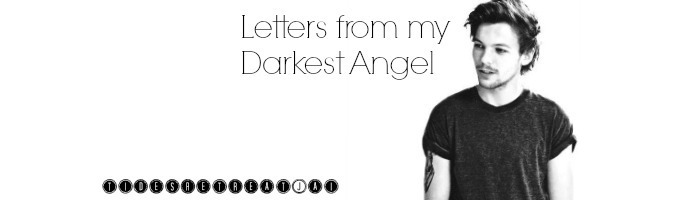 Letters from my Darkest Angel