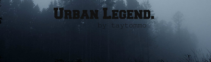Urban Legend ♡