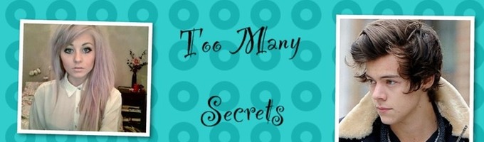 Too Many Secrets