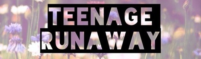 Teenage Runaway