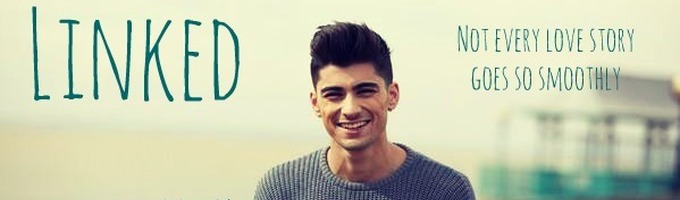 Linked - Zayn Malik Fan Fiction