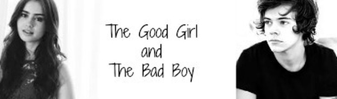 The Good Girl and the Bad Boy