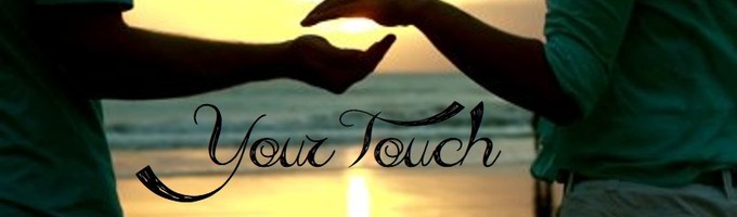 Your Touch