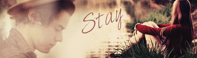 Stay