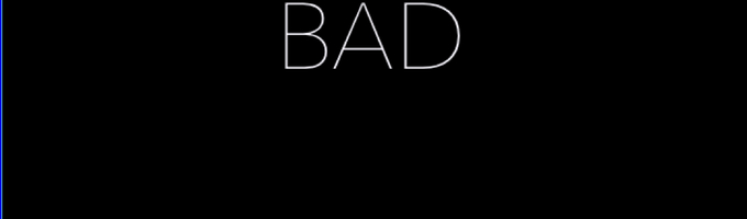 Bad