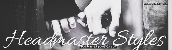 Headmaster Styles